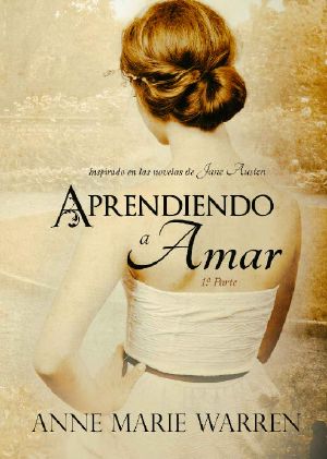 [Bilogía Aprendiendo a amar 01] • Aprendiendo a amar